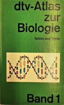 dtv-Atlas zur Biologie  Band 1