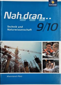 Nah dran...  Technik und Naturwissenschaft  9/10