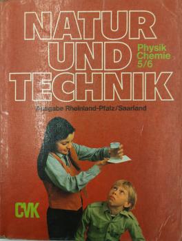 Natur und Technik Physik Chemie 5/6