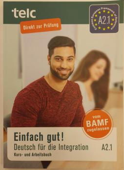 Einfach gut!  Deutsch für die Integration  A2.1