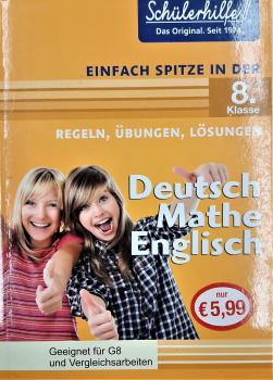 Schülerhilfe  8. Klasse  Deutsch Mathe Englisch