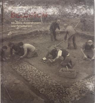 BELGINUM  50 Jahre Ausgrabungen und Forschungen