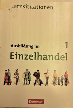 Ausbildung im Einzelhandel 1 Lernsituationen