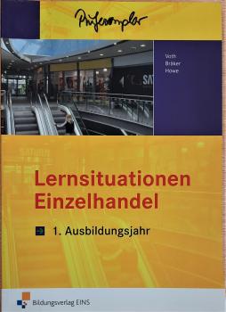 Lernsituationen Einzelhandel  1. Ausbildungsjahr