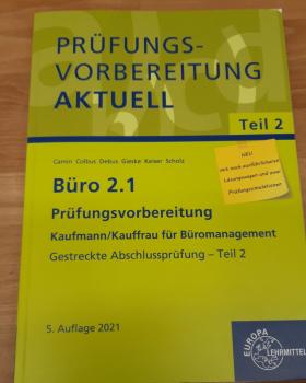 Prüfungsvorbereitung Kaufmann/ Kauffrau für Büromanagement