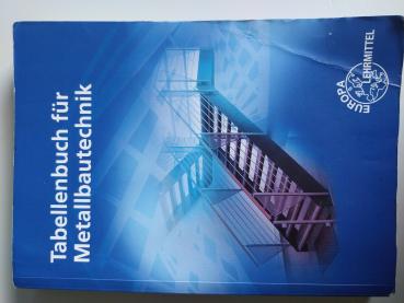 Tabellenbuch für Metallbautechnik ohne Formelheftchen