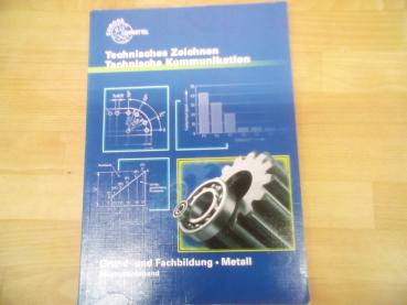 Technisches Zeichnen Technische Kommunikation  Metall