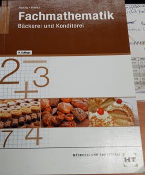 Fachmathematik Bäckerei und Konditorei