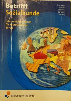 Betrifft Sozialkunde Lehr- und Arbeitsbuch für kaufmännische Berufe