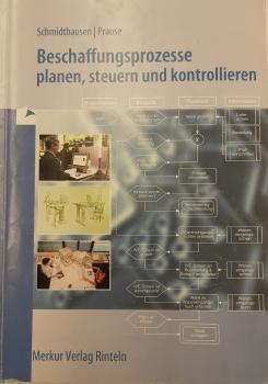 Beschaffungsprozesse planen, steuern und kontrollieren