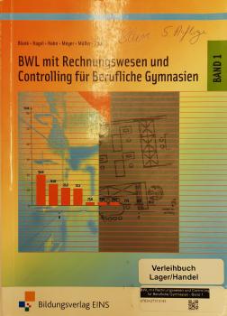 BWL mit Rechnungswesen und Controlling für Berufliche Gymnasien - Band 1