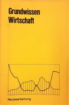 Grundwissen Wirtschaft