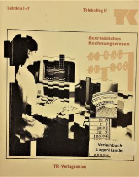 Betriebliches Rechnungswesen Lektion 1-7
