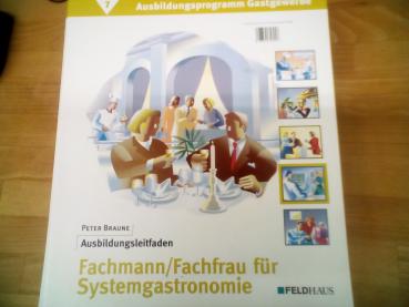 Ausbildungsleitfaden Fachmann/Fachfrau für Systemgastronomie 7