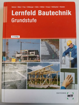Lernfeld 1-6 Bautechnik Grundstufe