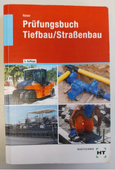 Prüfungsbuch Tiefbau/Straßenbau
