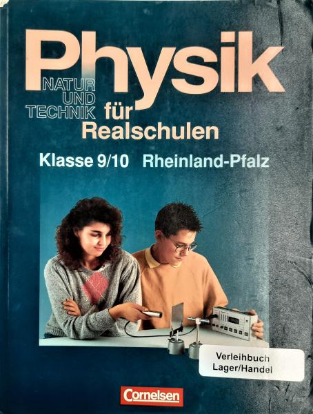 Physik für Realschulen Klasse 9/10  Rheinland-Pfalz