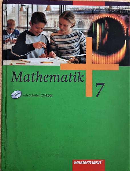 Mathematik 7  mit Schüler CD-ROM