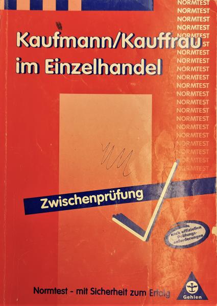 Kaufmann/Kauffrau im Einzelhandel  Zwischenprüfung