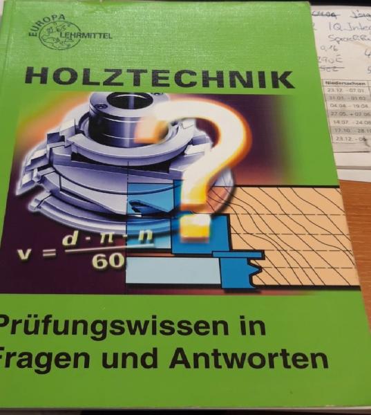 Holztechnik Prüfungswissen in Fragen und Antworten 5.Auflage