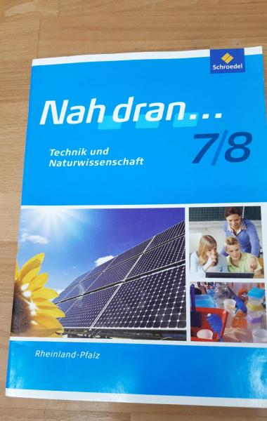 Nah dran 7/8 Technik und Naturwissenschaft