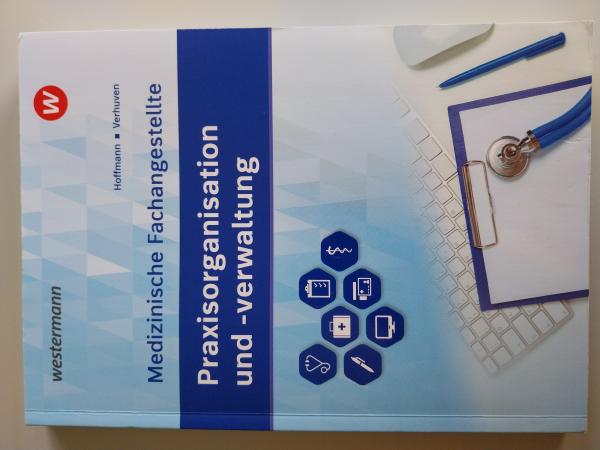 Medizinische Fachangestellte, Praxisorganisation und -verwaltung