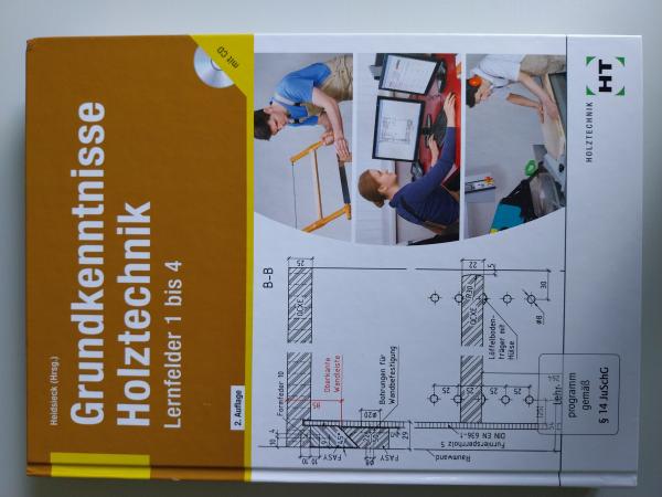 Grundkenntnisse Holztechnik Lernfelder 1-4