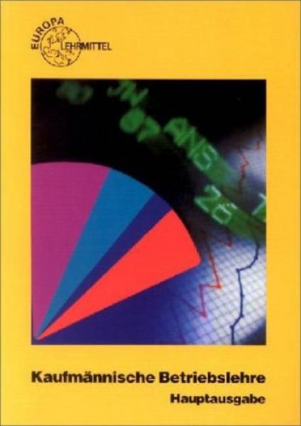 Kaufmännische Betriebslehre Hauptausgabe