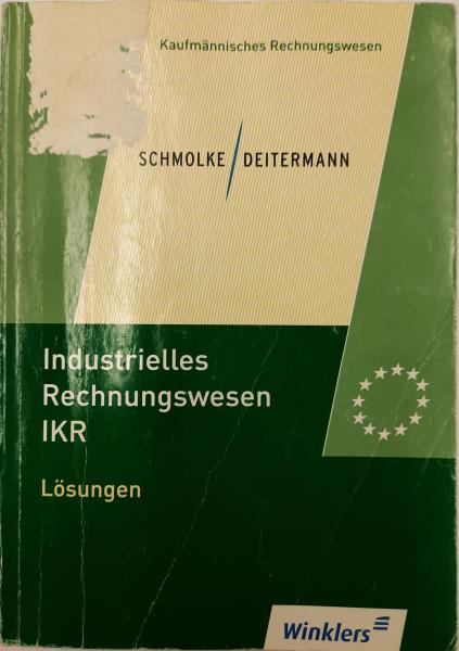 Industrielles Rechnungswesen IKR - Lösungen