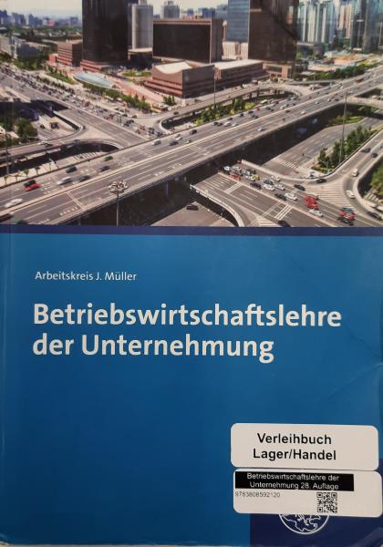 Betriebswirtschaftslehre der Unternehmung 28. Auflage
