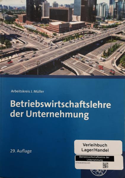 Betriebswirtschaftslehre der Unternehmung 29. Auflage