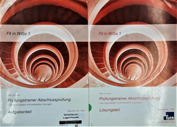Fit in WiSo 1 Prüfungstrainer Abschlussprüfung Aufgabenteil