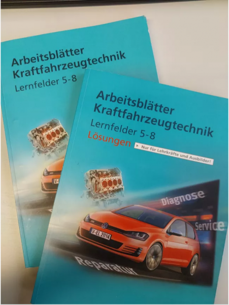 Arbeitsblätter Kraftfahrzeugtechnik Lernfelder 5-8 Lösungen