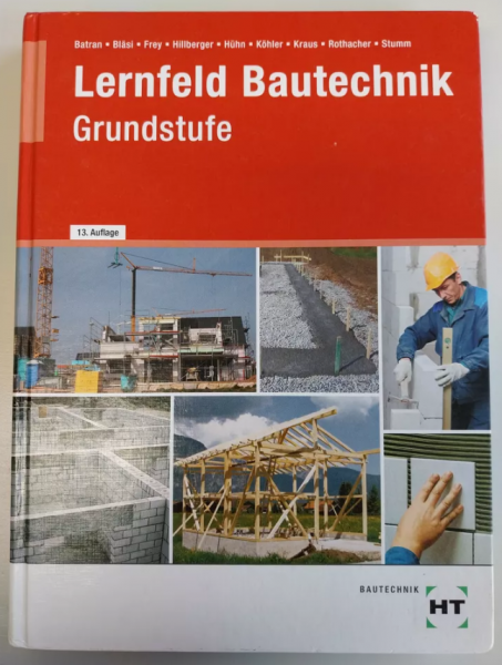 Lernfeld 1-6 Bautechnik Grundstufe