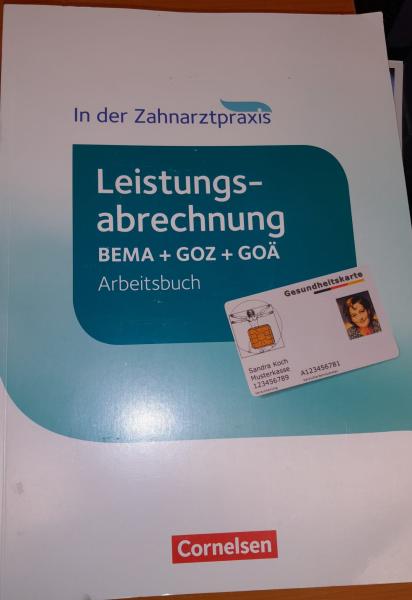 In der Zahnarztpraxis: Leistungsabrechnung Arbeitsbuch