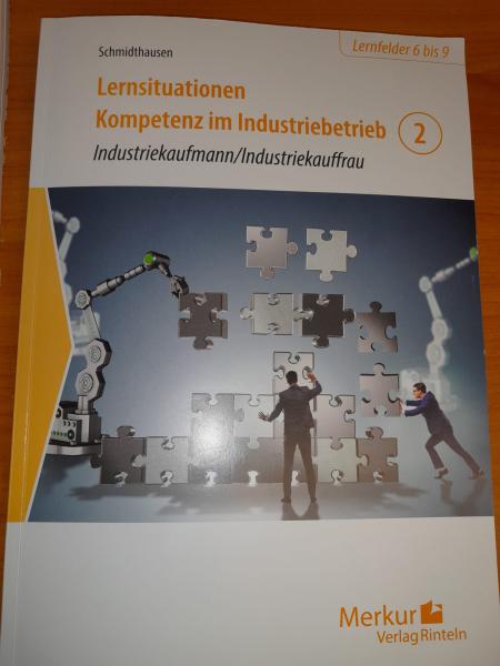 Lernsituationen Kompetenz im Industriebetrieb 2