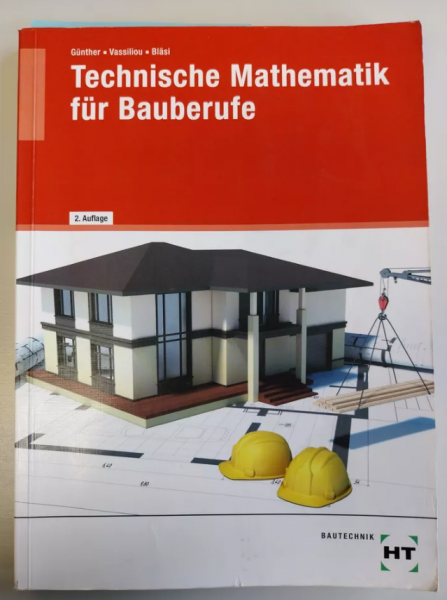 Technische Mathematik für Bauberufe