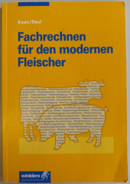 Fachrechnen für den modernen Fleischer