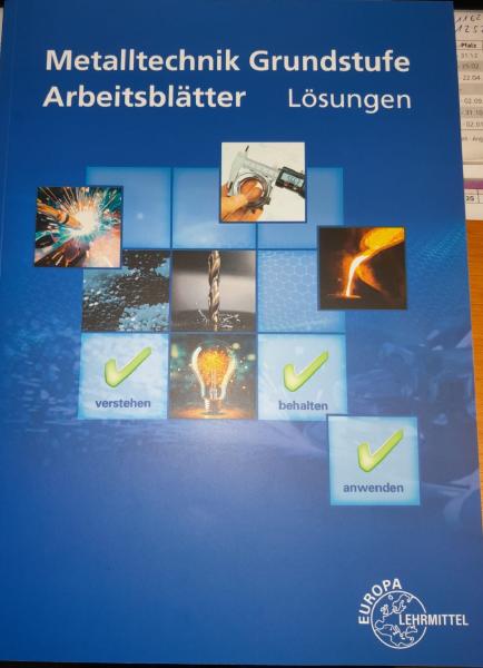 Metalltechnik Grundstufe- Arbeitsblätter Lösungen