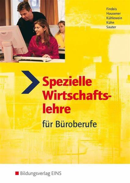 Spezielle Wirtschaftslehre für Büroberufe