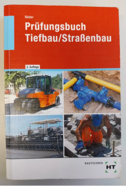 Prüfungsbuch Tiefbau/Straßenbau