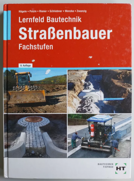 Lernfeld Bautechnik Straßenbauer Fachstufe