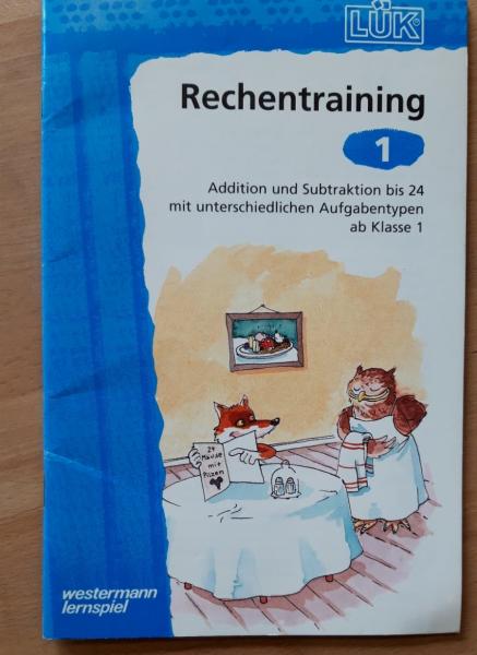 Rechentraining 1 Addition und Subtraktion bis 24 mit unterschiedlichen Aufgabentypen ab Klasse 1