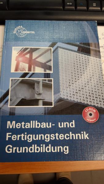 Metallbau- und Fertigungstechnik Grundbildung