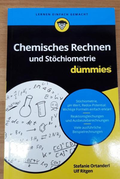 Chemisches Rechnen und Stöchiometrie für dummies