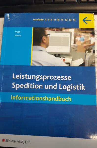 Leistungsprozesse Spedition und Logistik Informationshandbuch